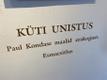 Kondase keskuses on väljas kunstnikust metsavahi Vellu Tänava tööd Tänava tööd