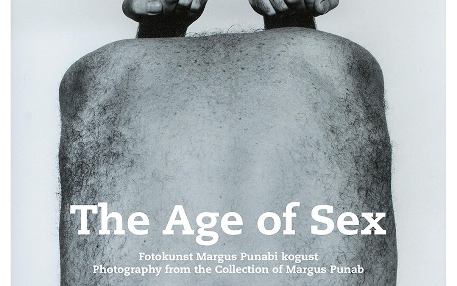 “The Age of Sex. Fotokunst Margus Punabi kogust